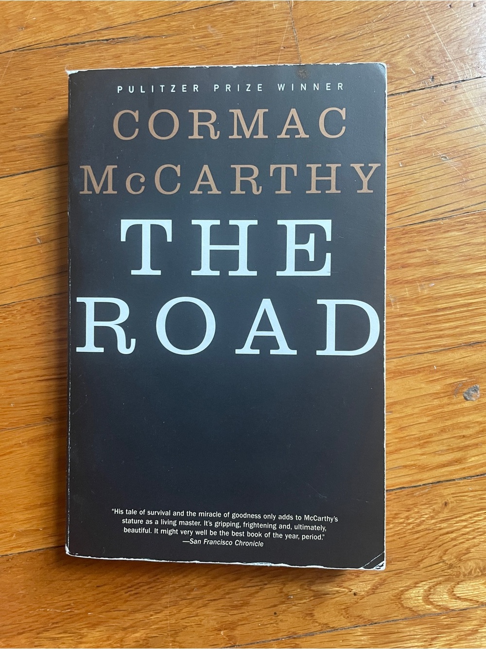 The Road by Cormac McCarthy